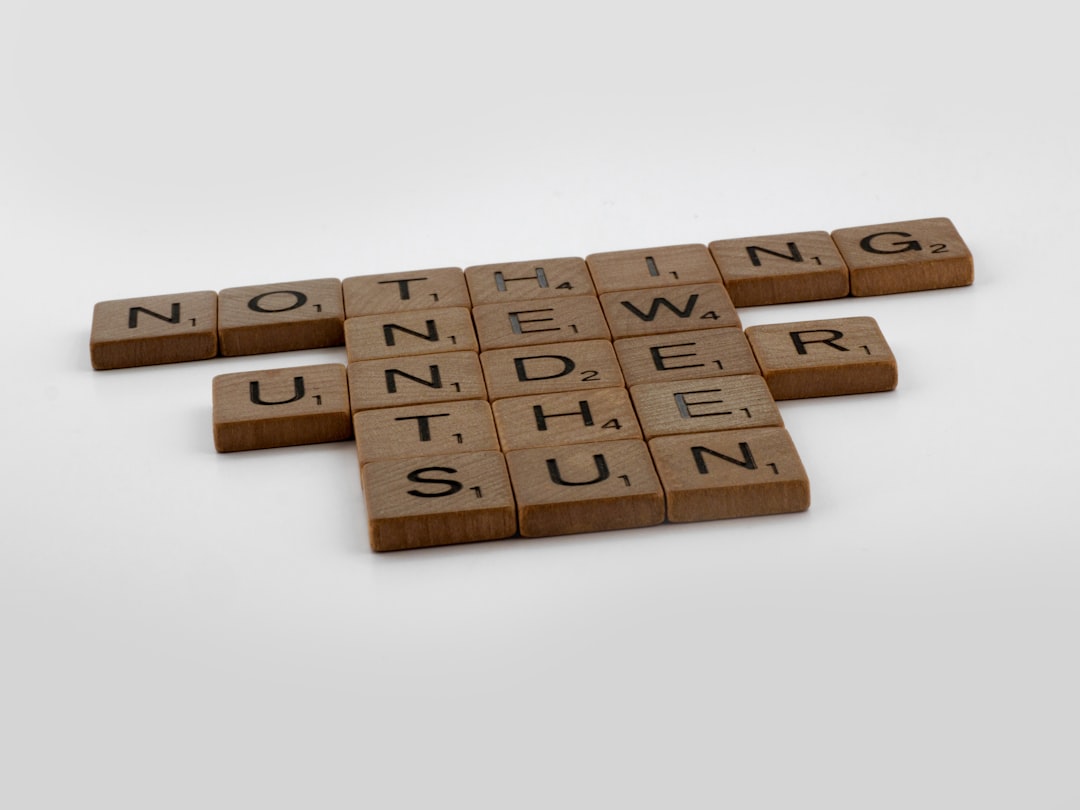 scrabble tiles spelling nothing new under the sun